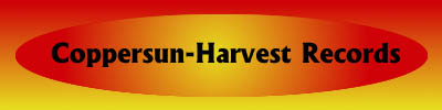 Coppersun Harvest Records